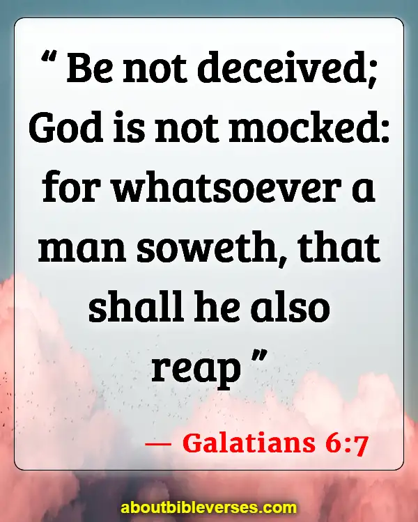 Bible Verses About Self-Awareness (Galatians 6:7)
