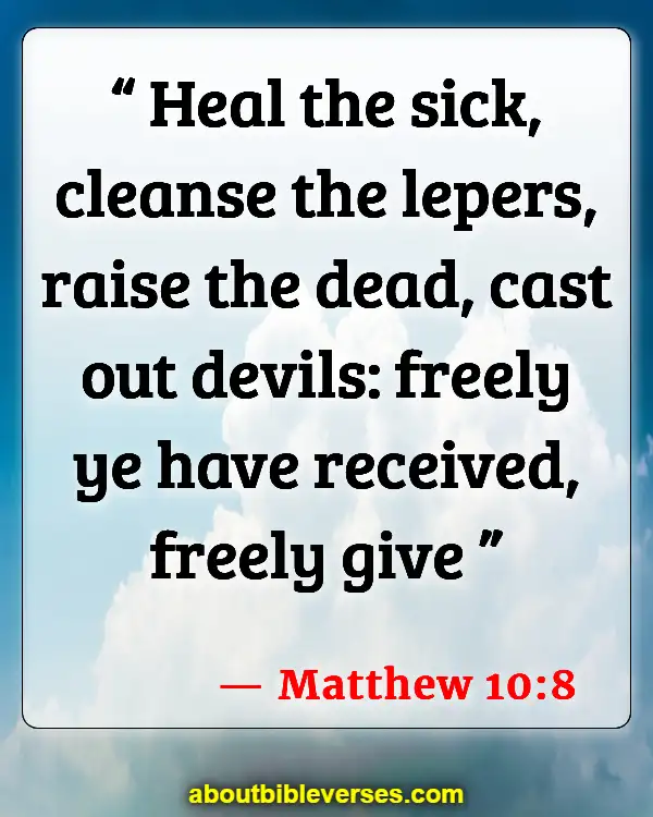 Bible Verses About Caring For The Sick (Matthew 10:8)