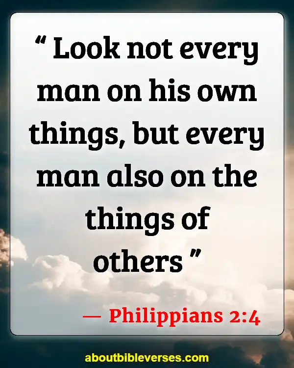 Bible Verses About Caring For The Sick (Philippians 2:4)
