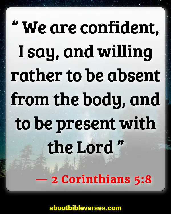 Bible Verses About Celebrating Life After Death (2 Corinthians 5:8)