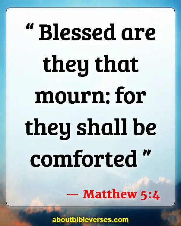 Bible Verses About Celebrating Life After Death (Matthew 5:4)
