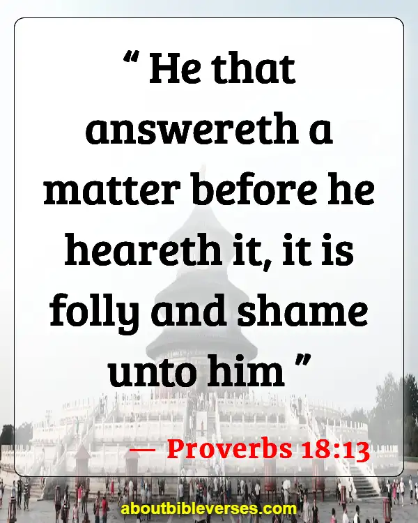 Bible Verses About Listening To Others (Proverbs 18:13)
