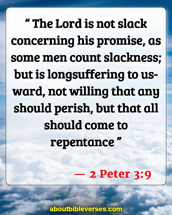 Bible Verses For Repentance And Forgiveness (2 Peter 3:9)
