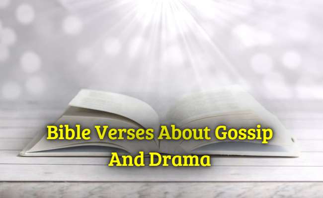 Bible Verses About Gossip And Drama