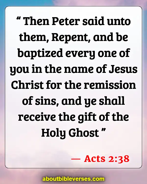 Bible Verses For Reconciliation And Forgiveness (Acts 2:38)