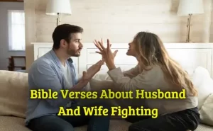 Bible Verses About Husband And Wife Fighting
