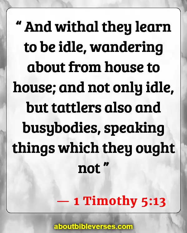 Bible Verses About Idleness (1 Timothy 5:13)