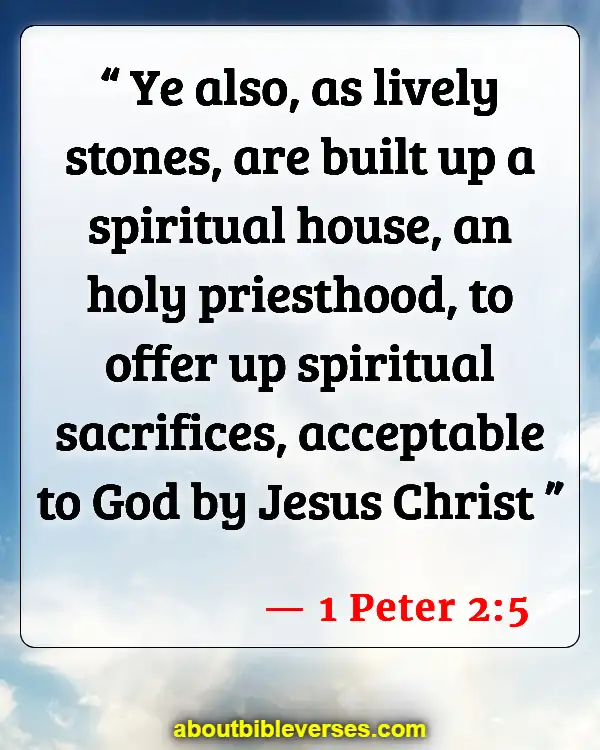 Bible Verses About Preaching To Unbelievers (1 Peter 2:5)