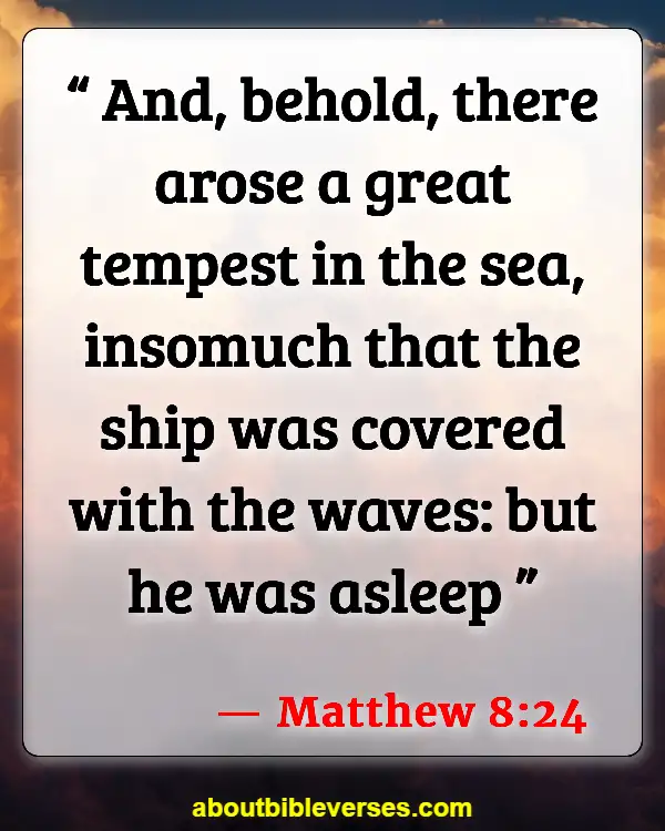 Bible Verses About Sleeping Too Much (Matthew 8:24)
