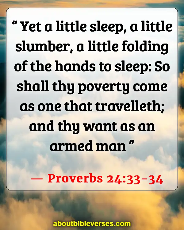 Bible Verses About Sleeping Too Much (Proverbs 24:33-34)