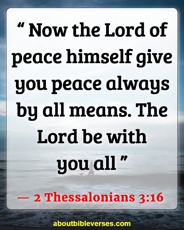 Calming Scriptures For Anxiety (2 Thessalonians 3:16)