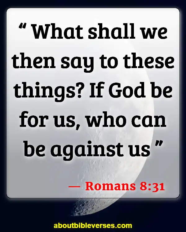 Bible Verses About Good Fortune (Romans 8:31)