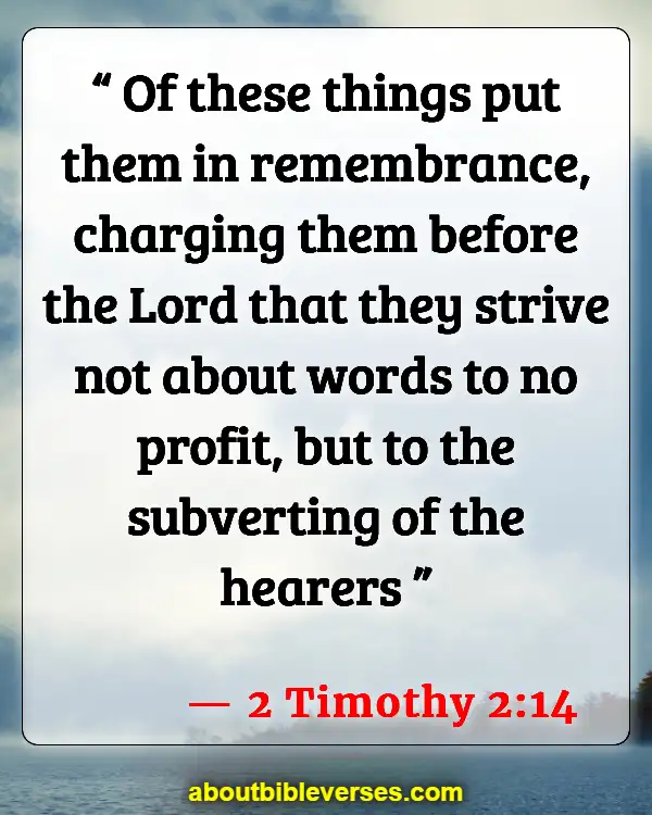 Bible Verses About Strife (2 Timothy 2:14)