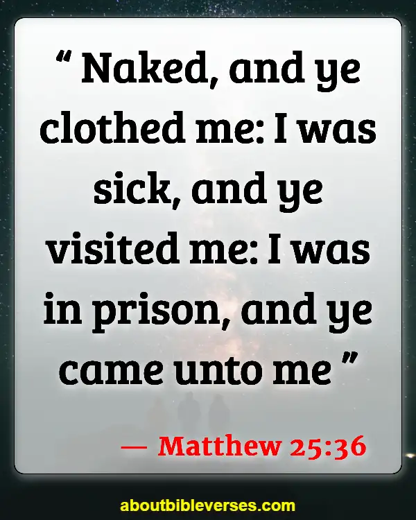Bible Verses About Treasure In Heaven (Matthew 25:36)