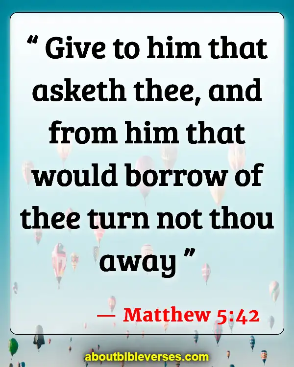 Bible Verses About Treasure In Heaven (Matthew 5:42)