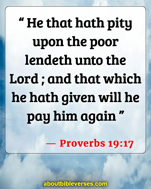Bible Verses About Putting Others First (Proverbs 19:17)