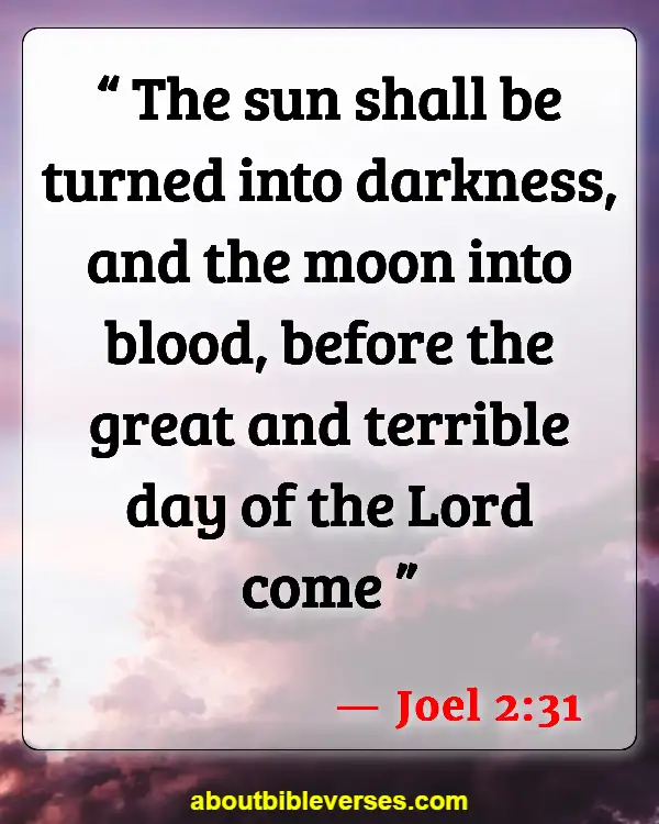 Bible Verses About Warning Before Destruction (Joel 2:31)