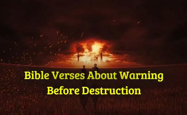 Bible Verses About Warning Before Destruction