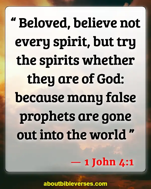 Bible Verses About False Teachers (1 John 4:1)