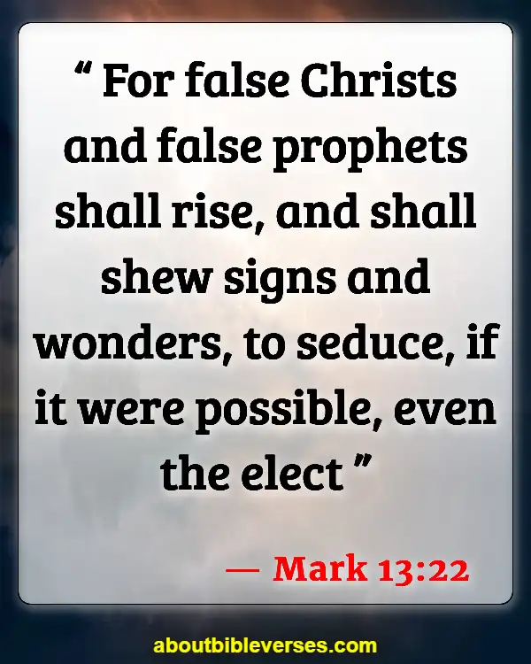 Bible Verses About Warning Of False Prophets (Mark 13:22)