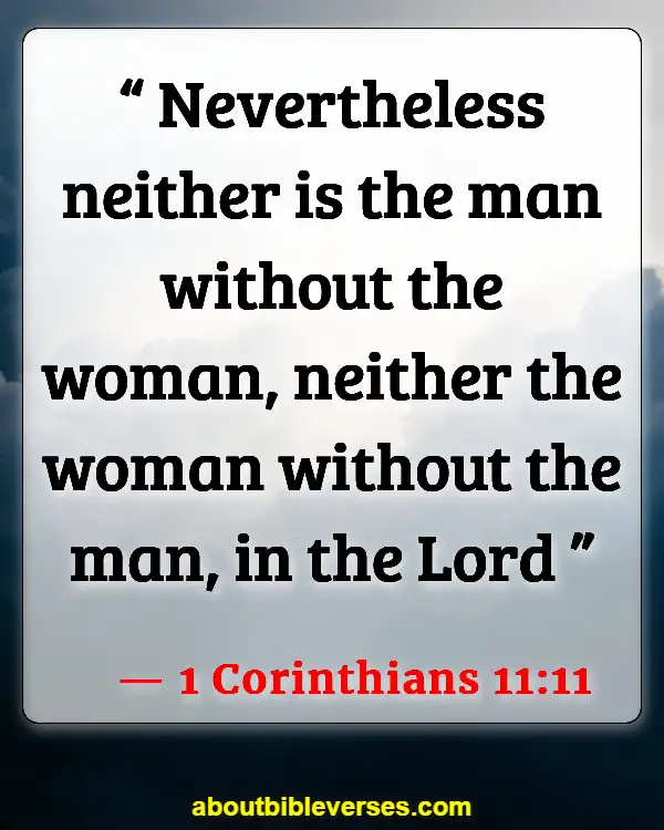 Bible Verses For Singles Who Want To Get Married (1 Corinthians 11:11)