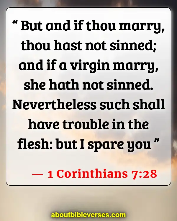 Bible Verses For Singles Who Want To Get Married (1 Corinthians 7:28)