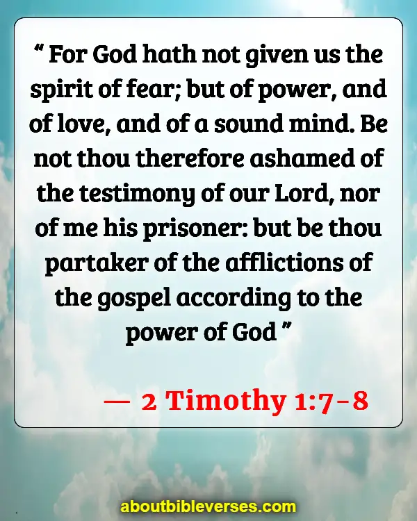 Bible Verses on Faith And Strength (2 Timothy 1:7-8)