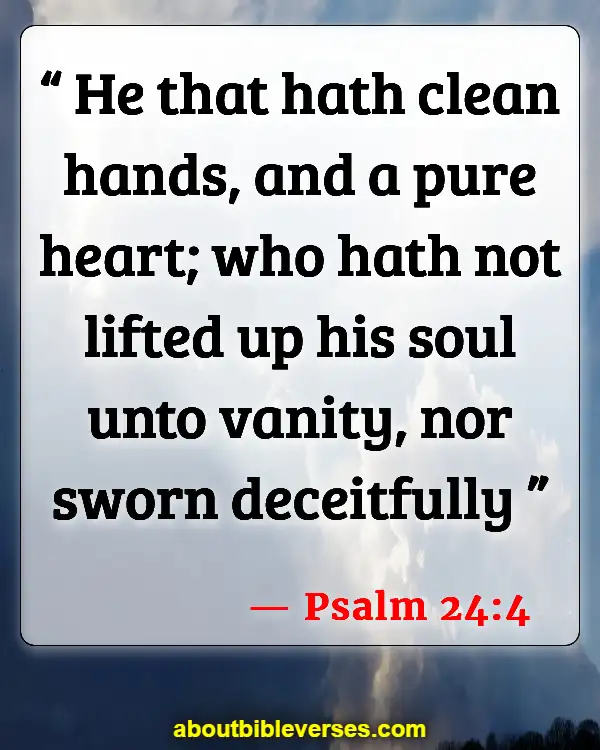 Bible Verses About Lying And Deceit (Psalm 24:4)
