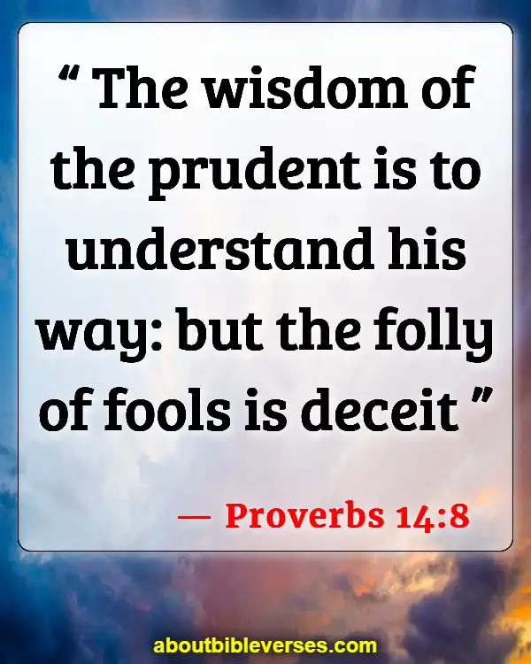 Bible Verses About Self-Awareness (Proverbs 14:8)