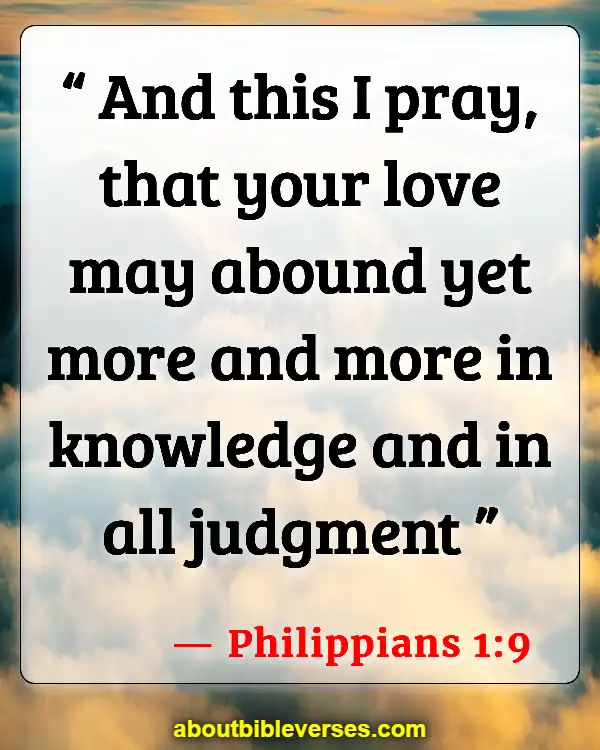 Bible Verses About Too Much Knowledge (Philippians 1:9)