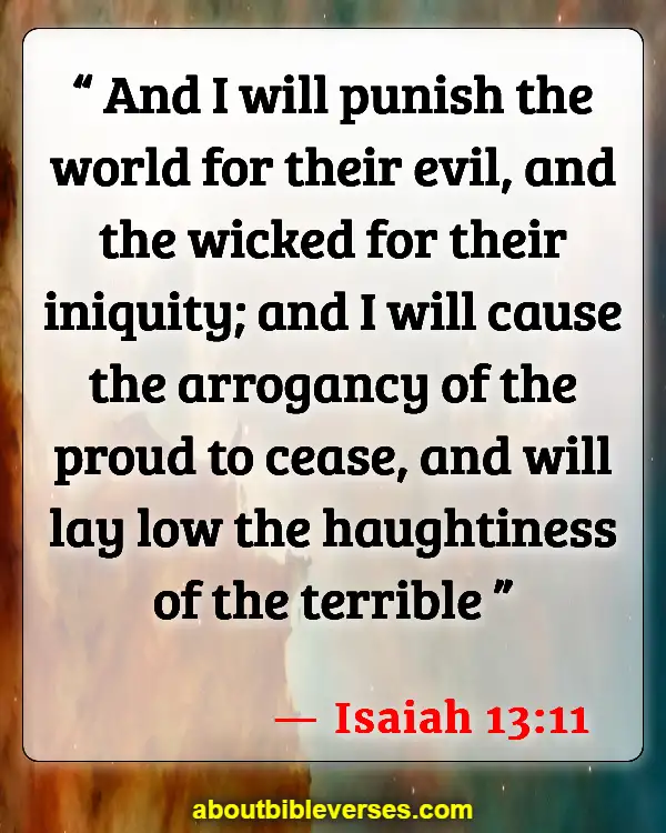 Scripture Of Consequences Of Pride (Isaiah 13:11)