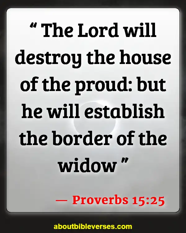 Scripture Of Consequences Of Pride (Proverbs 15:25)