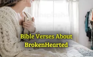Bible Verses About BrokenHearted