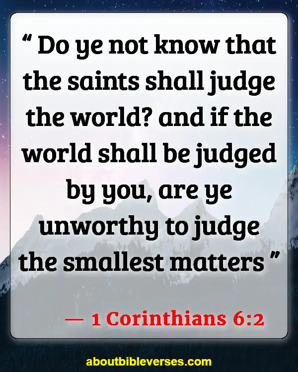 Bible Verses About Do Not Judge (1 Corinthians 6:2)