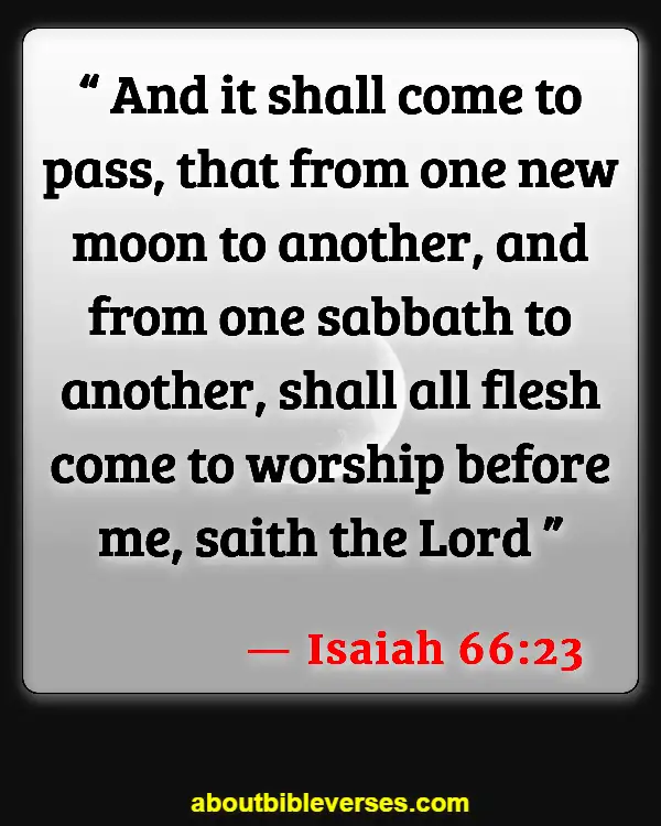 Bible Verses About Sabbath (Isaiah 66:23)