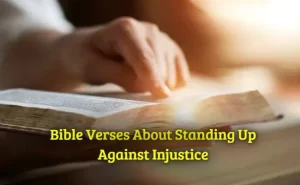 Bible Verses About Standing Up Against Injustice