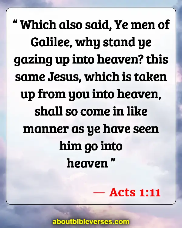 Bible Verses About The Rapture (Acts 1:11)