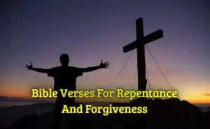 Bible Verses For Repentance And Forgiveness