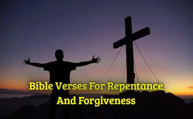 Bible Verses For Repentance And Forgiveness