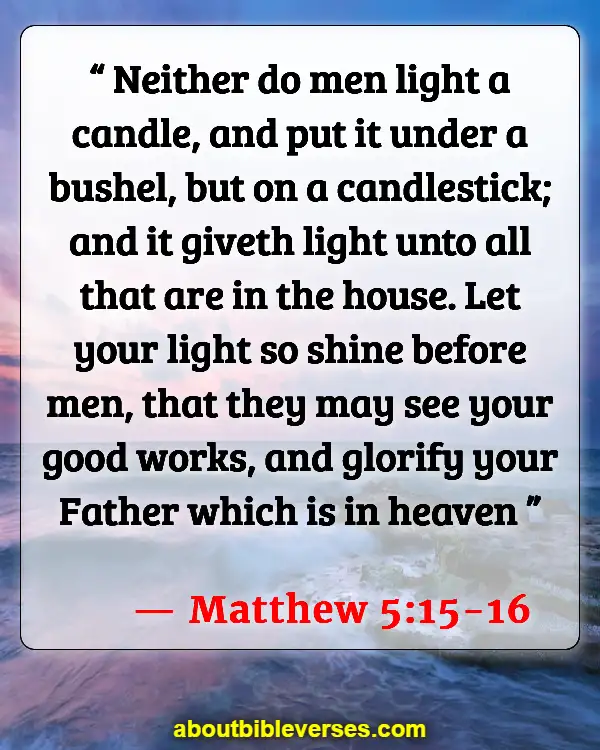 Bible Verses About Asking For Forgiveness From Friends (Matthew 5:15-16)