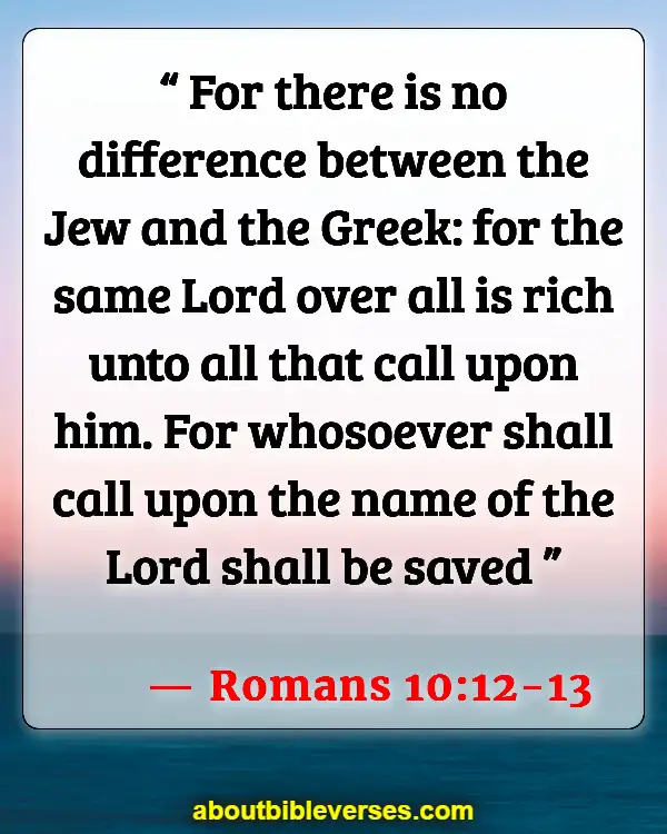 Bible Verses About Mixing Races (Romans 10:12-13)