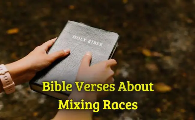 Bible Verses About Mixing Races