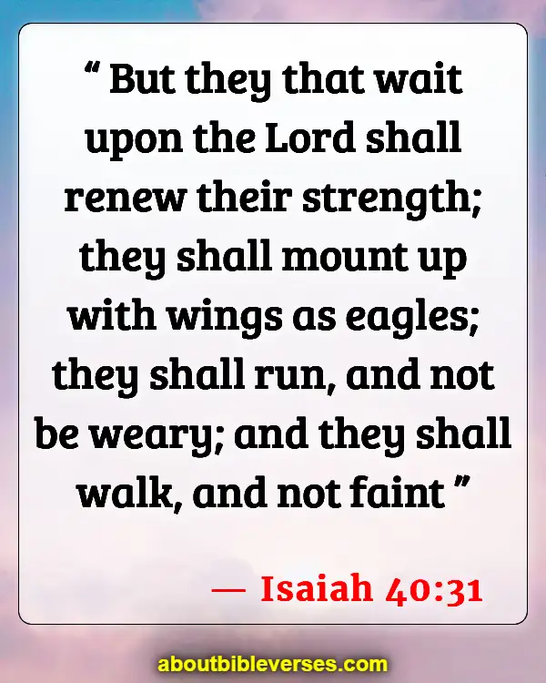 Bible Verses About Running The Race (Isaiah 40:31)