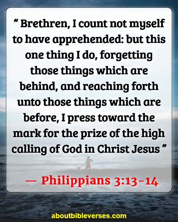 Bible Verses About Running The Race (Philippians 3:13-14)