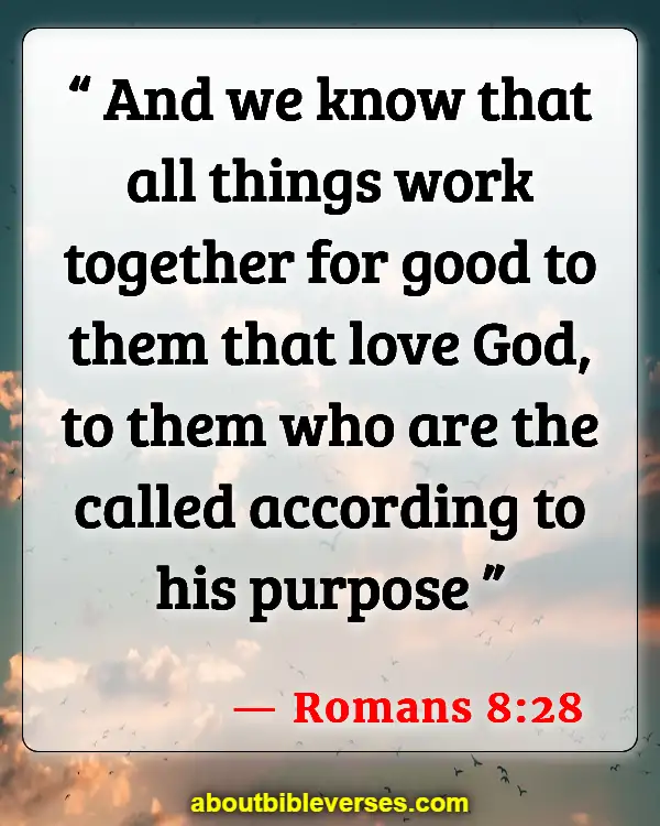 Bible Verses For Good Luck On Job Interview (Romans 8:28)