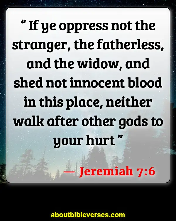 Bible Verses About Take Care Of Widows And Orphans (Jeremiah 7:6)