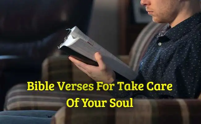 Bible Verses For Take Care Of Your Soul