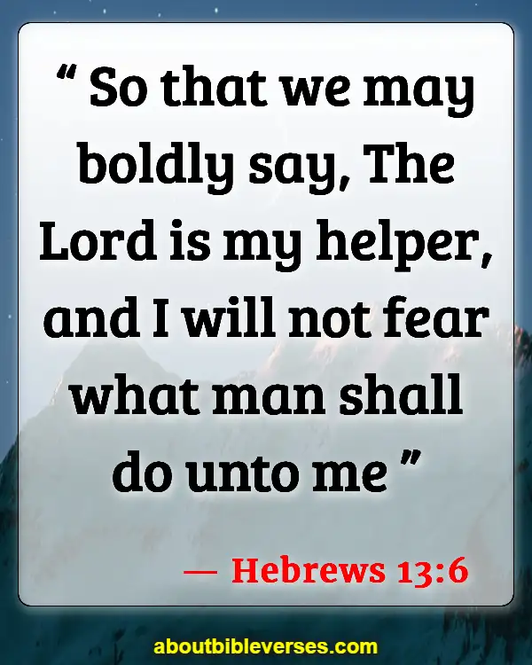 Calming Scriptures For Anxiety (Hebrews 13:6)