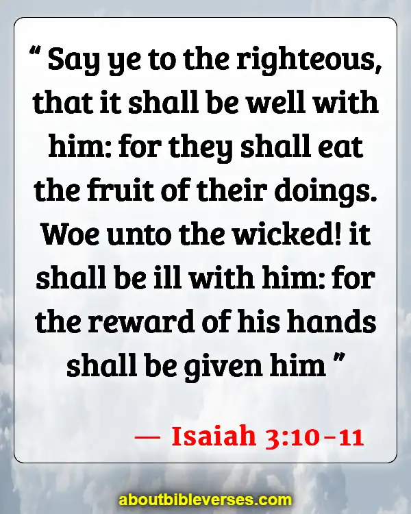 Bible Verses About Karma (Isaiah 3:10-11)