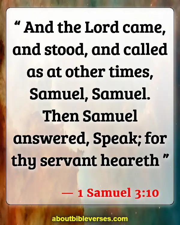 Bible Verses About Listening To Others (1 Samuel 3:10)